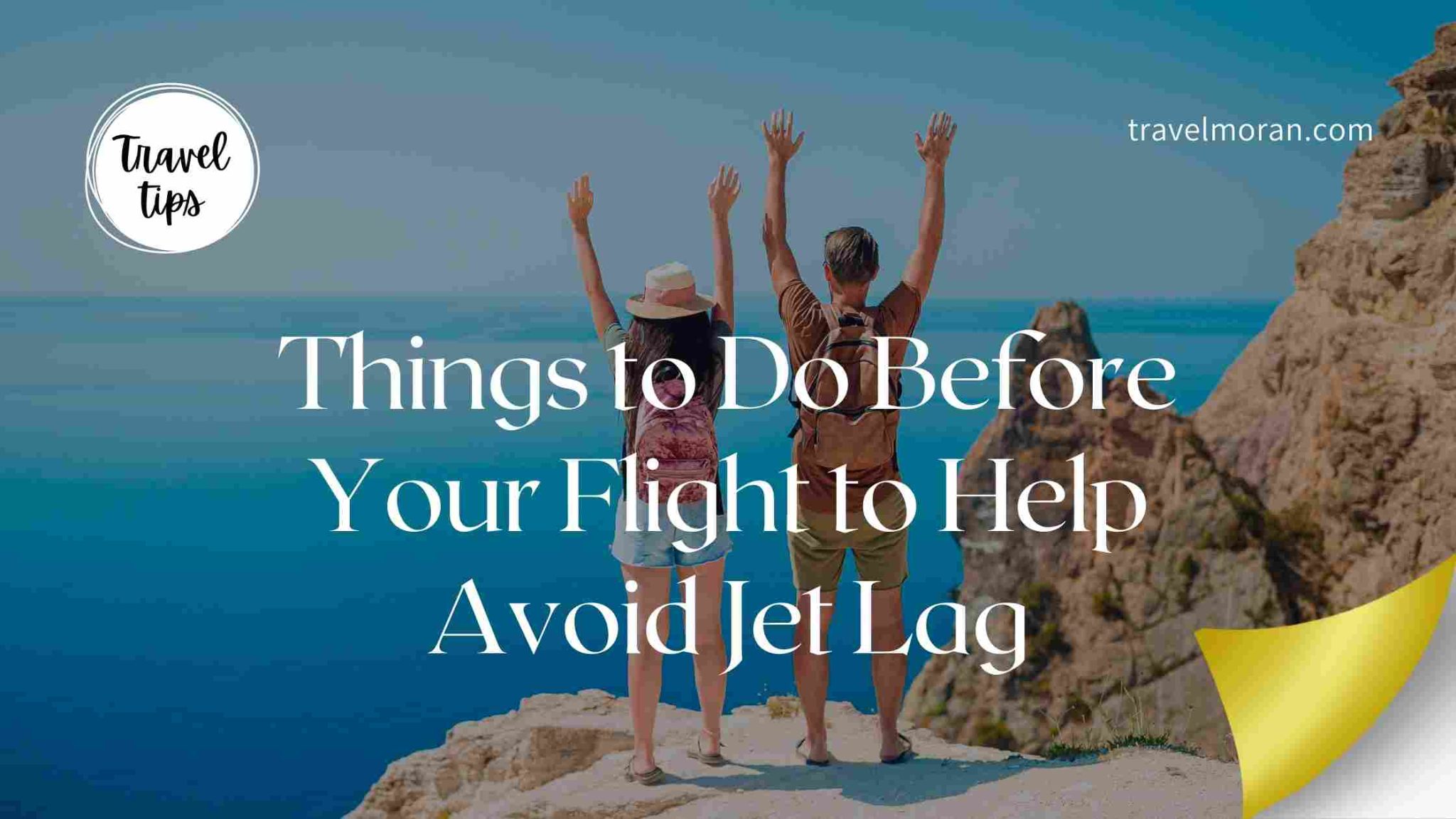 How To Adjust To A New Time Zone And Avoid Jet Lag – Travel Moran